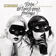 SCORPIONS - BORN TO TOUCH YOUR FEELINGS